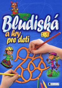 Bludiská a hry pre deti