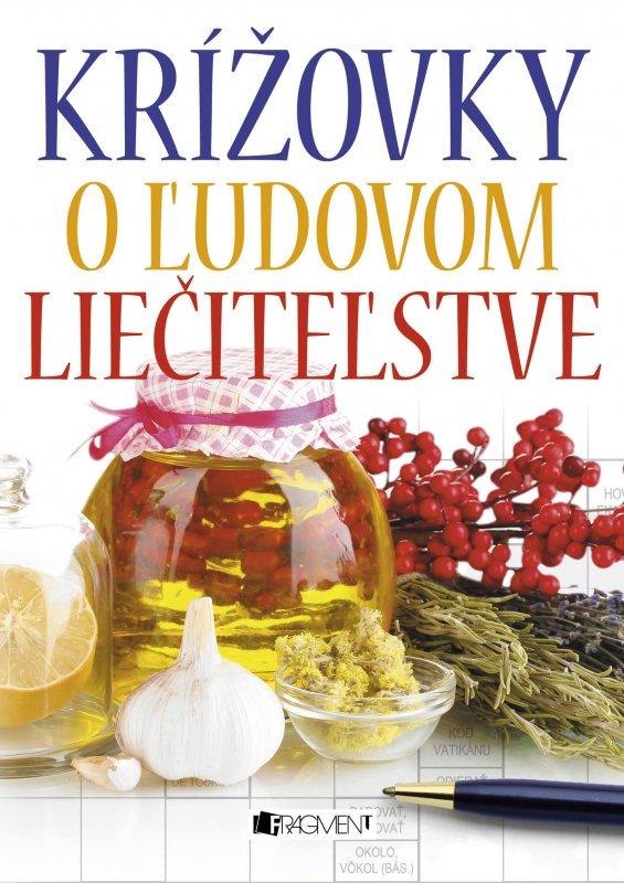Kniha: Krížovky o ľudovom liečiteľstveautor neuvedený