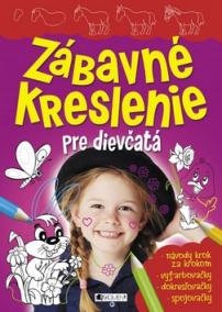 Zábavné kreslenie pre dievčatá