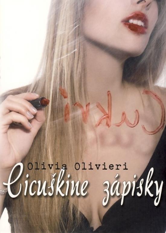 Kniha: Cicuškine zápisky - Olivieri Olivia