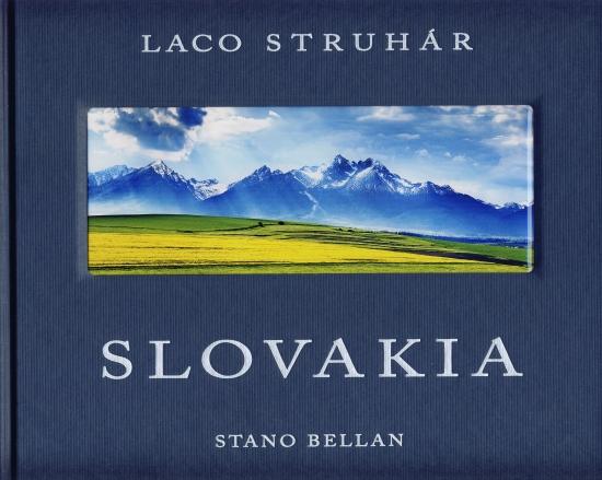 Kniha: Slovakia - Struhár, Stano Bellan Laco