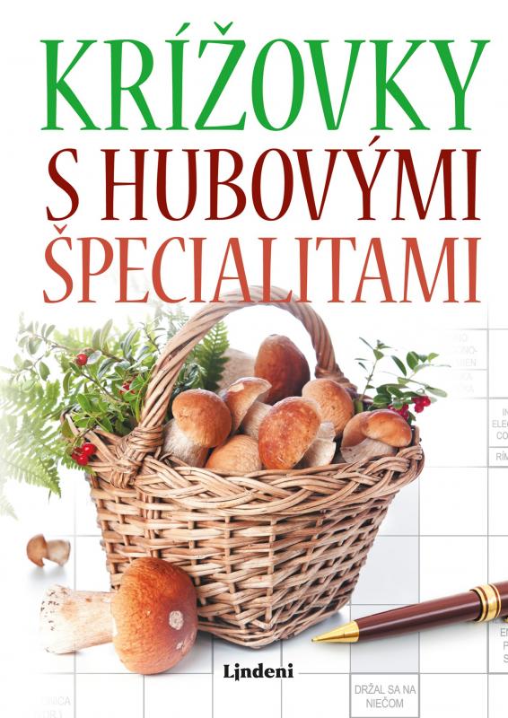 Kniha: Krížovky s hubovými špecialitami - autora  nemá