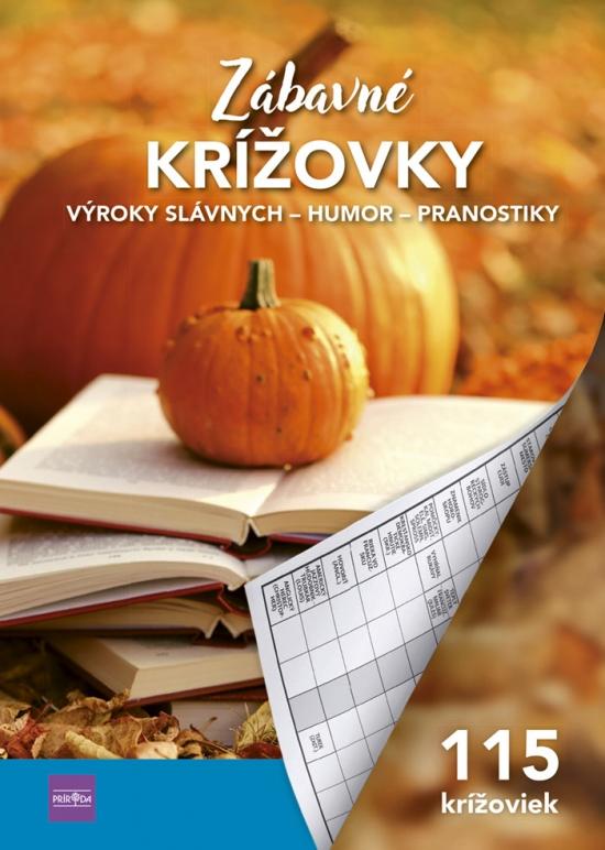 Kniha: Zábavné krížovky 4 - výroky slávnych - humor - pranostikyautor neuvedený