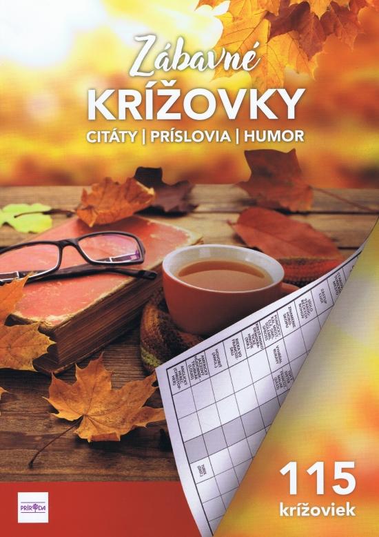 Kniha: Zábavné krížovky - citáty - príslovia - humor, 2. vydanieautor neuvedený