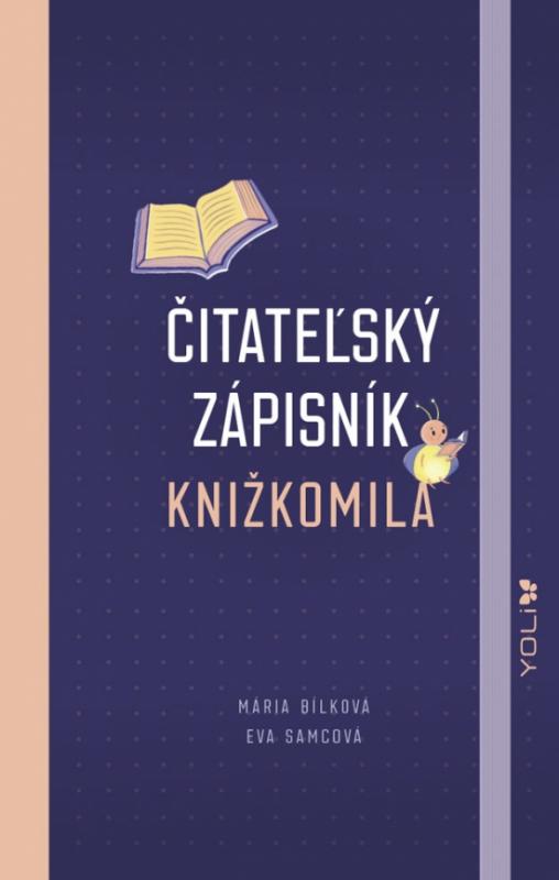 Kniha: Čitateľský zápisník Knižkomila - viazaný - Bílková, Samcová Eva Mária
