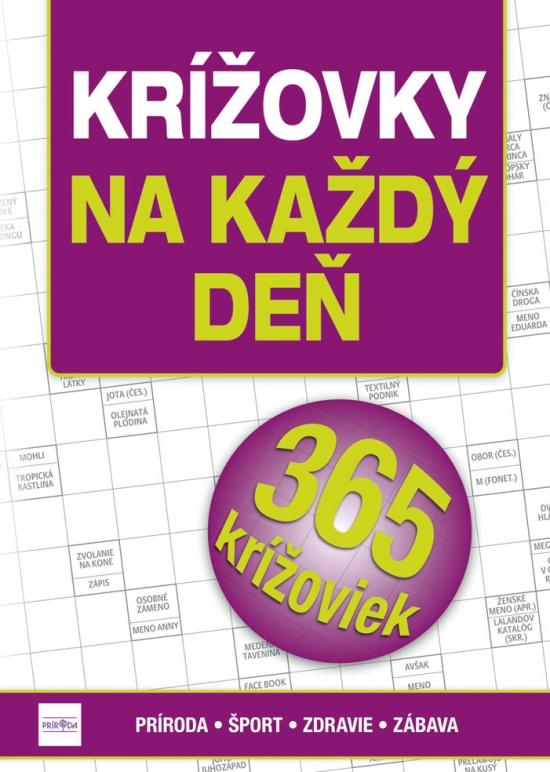 Kniha: Krížovky na každý deň - príroda – zdravie – šport – zábava - Špačková Zora