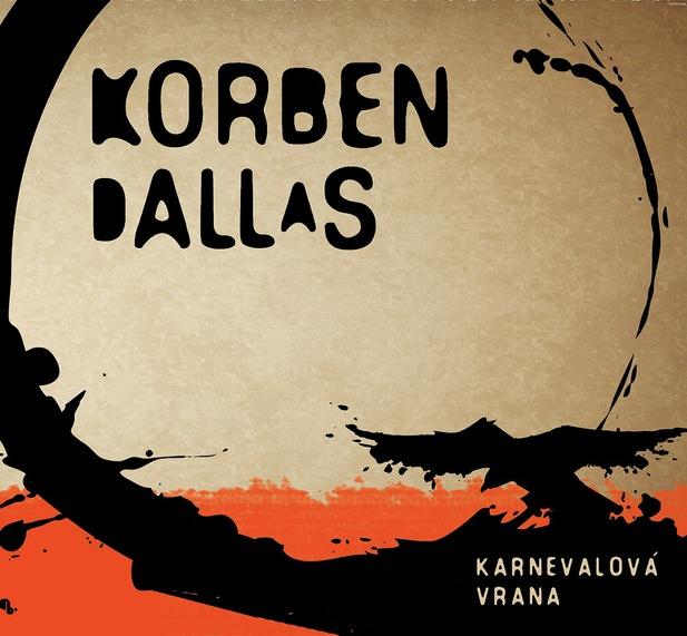 Kniha: Karnevalová vrana - Korben Dallas