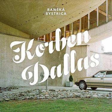 Kniha: Korben Dallas: Banská Bystrica - Korben Dallas