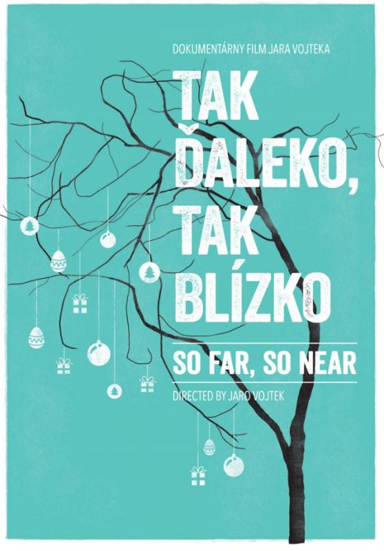 Kniha: Tak ďaleko, tak blízko / So far, so near - Jaro Vojtek