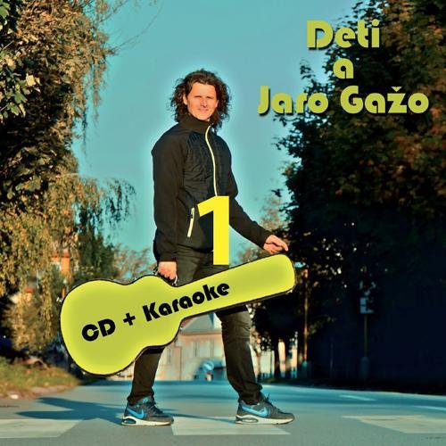 Kniha: Jaro Gažo: Deti a Jaro Gažo - Jaro Gažo