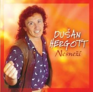 Kniha: Dušan Hergott: Nesneží - Dušan Hergott