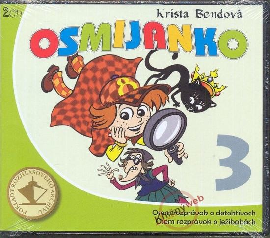 Kniha: Osmijanko 3. - 2 CD - Bendová Krista