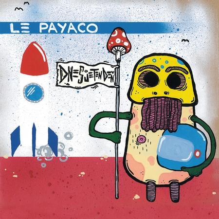 Kniha: Le Payaco: Dnes je ten deň - Le Payaco