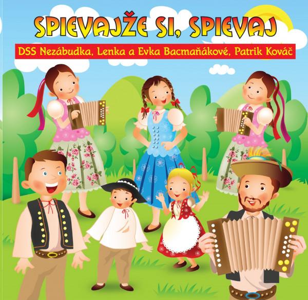 Kniha: Lenka a Evka Bacmaňákové: Spievajže si, spievaj - Lenka Bacmaňáková