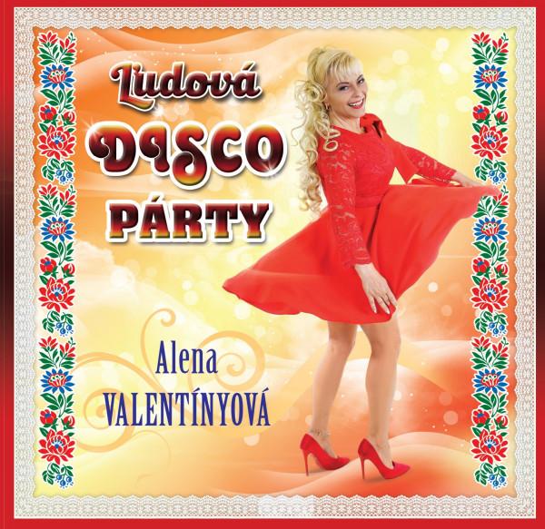 Kniha: Alena Valentínyová: Ľudová disco párty - Alena Valentínyová