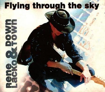 Kniha: René Lacko -amp; Down Town: Flying trough the sky - René Lacko -amp; Down Town