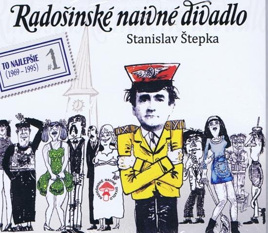 Kniha: 2CD - Radošinské naivné divadlo: Pŕŕŕ, Alžbeta Hrozná (To najlepšie 1) - Štepka Stanislav