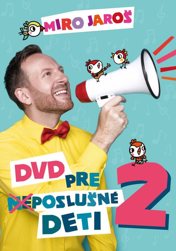 Kniha: Miro Jaroš: DVD pre (ne)poslušné deti 2 - Miro Jaroš