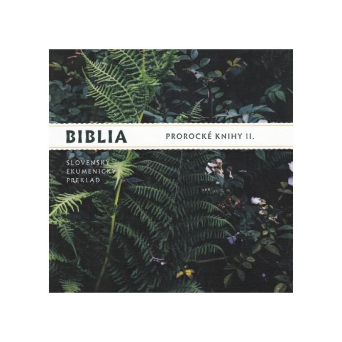 Kniha: Biblia:  Prorocké Knihy Ii. - Biblia