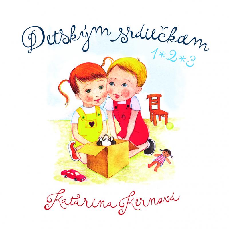 Kniha: Detským srdiečkam 1, 2, 3 - Katarína Kernová
