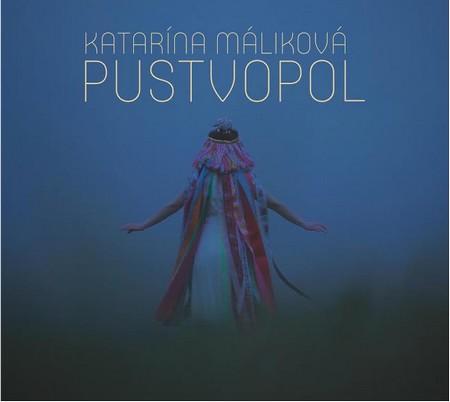 Kniha: Katarína Malíková: Pustvopol - Katarína Malíková