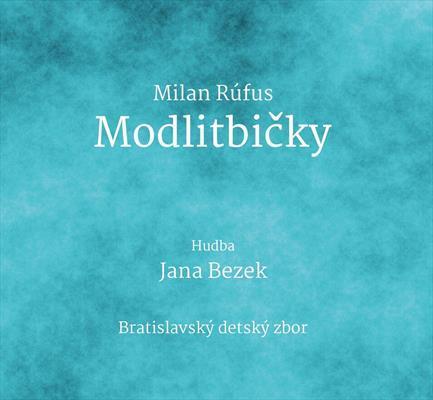 Kniha: Janka Bezek, Milan Rúfus: Modlitbičky - Milan Rúfus