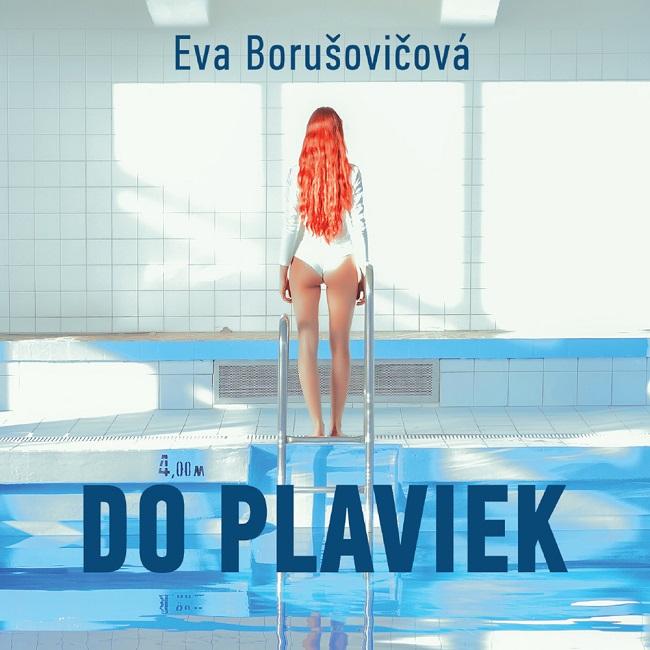 Kniha: Do plaviek (1xCD MP3) - Eva Borušovičová