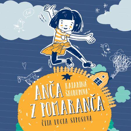Kniha: Anča z pomaranca CD (audiokniha) - Katarína Škorupová