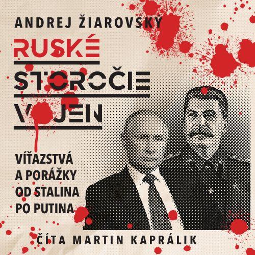 Kniha: Storočie ruských vojen (audiokniha na CD) - Andrej Žiarovský