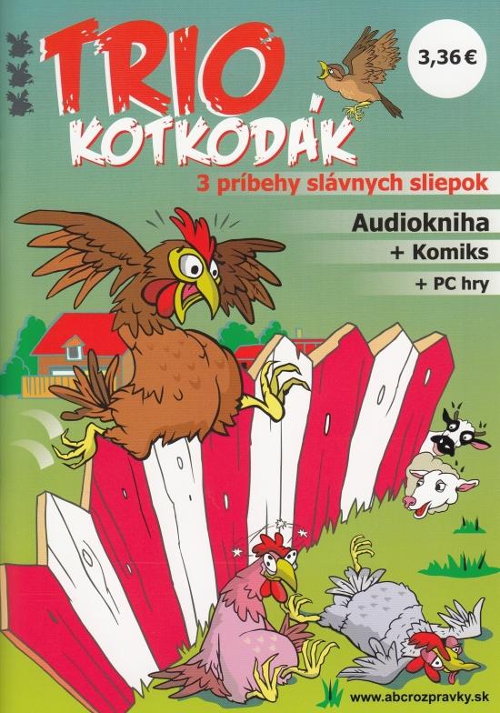 Kniha: Trio Kotkodák (CD + Komiks) - Kolektív autorov