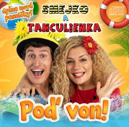 Kniha: Smejko a Tanculienka: Poď von! - CD - Smejko a Tanculienka