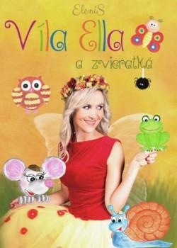Kniha: Víla Ella a Zvieratká - DVD - EleniS