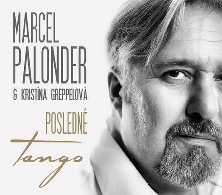 Kniha: Marcel Palonder -amp;  Kristína Greppelová: Posledné tango - Marcel Palonder -amp;  Kristína Greppelová