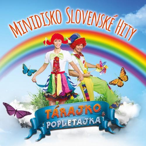 Kniha: Tárajko a Popletajka: Minidisko slovenské hity - Tárajko A Popletajka