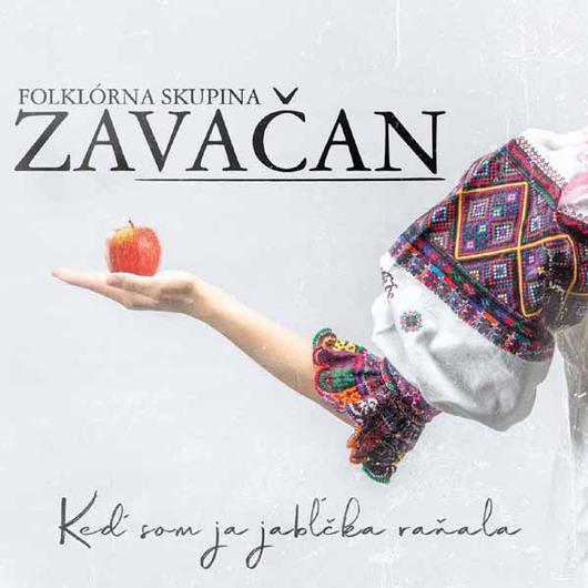Kniha: FSk Zavačan: Keď som ja jabĺčka raňala - FSk Zavačan