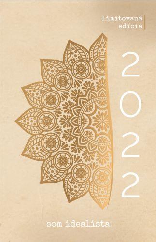 Kniha: Som idealista: Diár 2022autor neuvedený