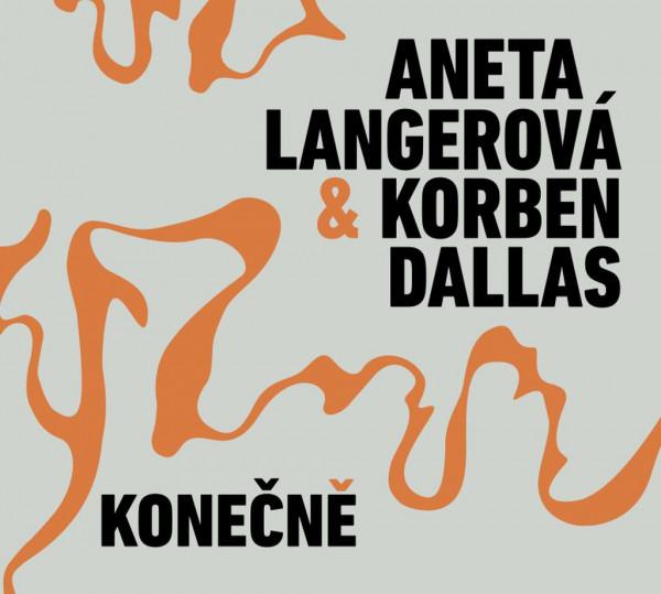 Kniha: Aneta Langerová, Korben Dallas: Konečně - Aneta Langerová