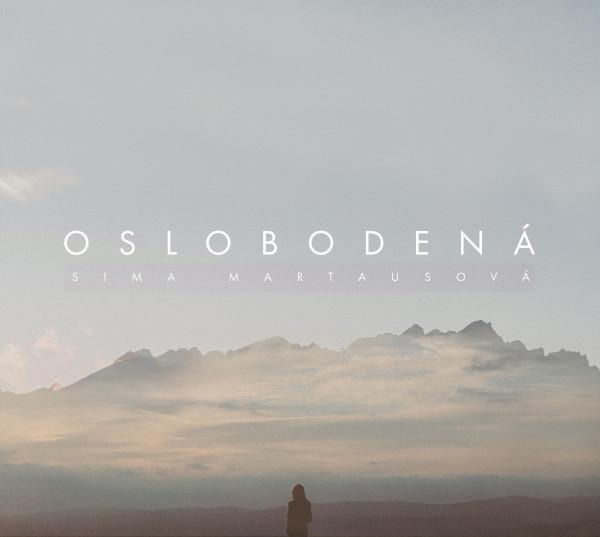 Kniha: Sima Martausová: Oslobodená - Sima Martausová