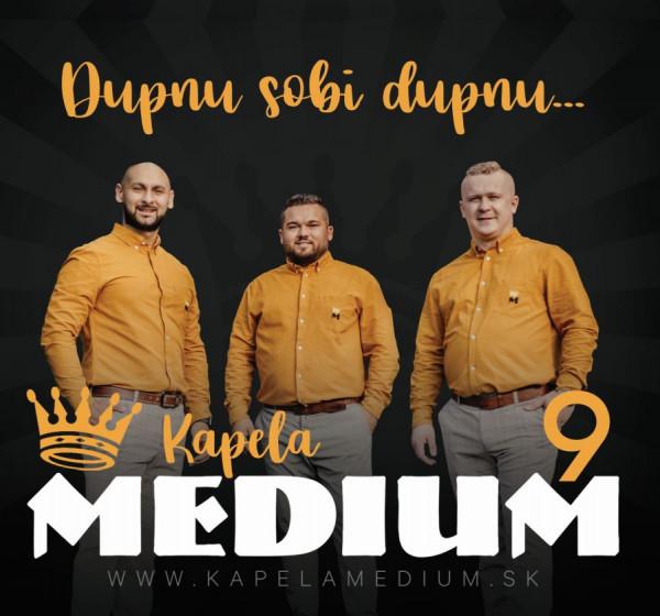 Kniha: Kapela Medium: Dupnu sobi dupnu... - Kapela Medium