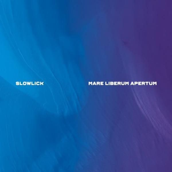 Kniha: Slowlick: Mare Liberum Apertum LP - Slowlick