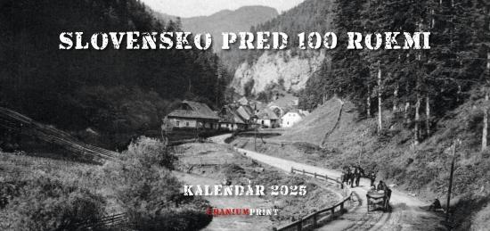 Kniha: K-Slovensko pred 100 rokmi 2025 - stolový kalendárautor neuvedený