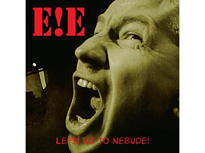 Kniha: E!E:  Lepší už to nebude! - E!E