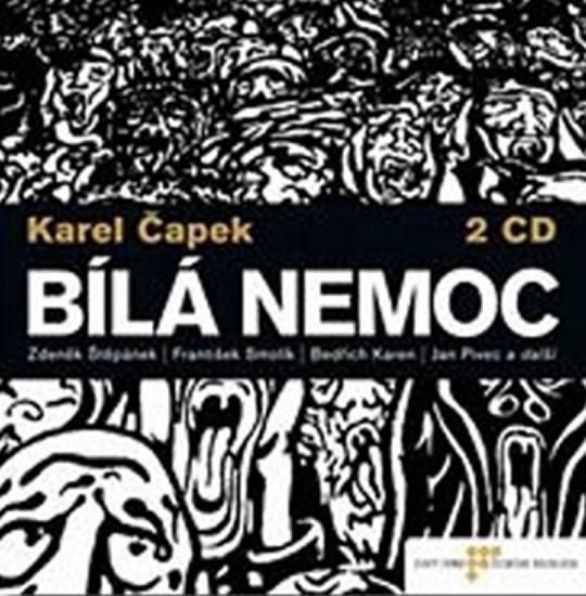 Kniha: Bílá nemoc - CD - Čapek Karel