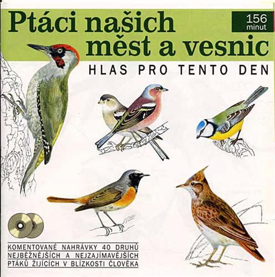 Kniha: Ptáci našich měst a vesnic - CDautor neuvedený