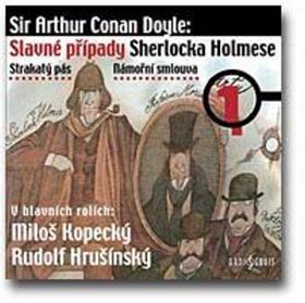 Kniha: Slavné případy Sherlocka Holmese 1 - Arthur Conan Doyle; Miloš Kopecký; Rudolf Hrušínský; Gabriela Vránová