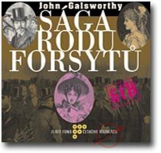 Kniha: Sága rodu Forsytů - CD - Galsworthy John