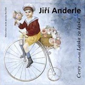 Kniha: Cesty - Jiří Anderle; Jiří Anderle