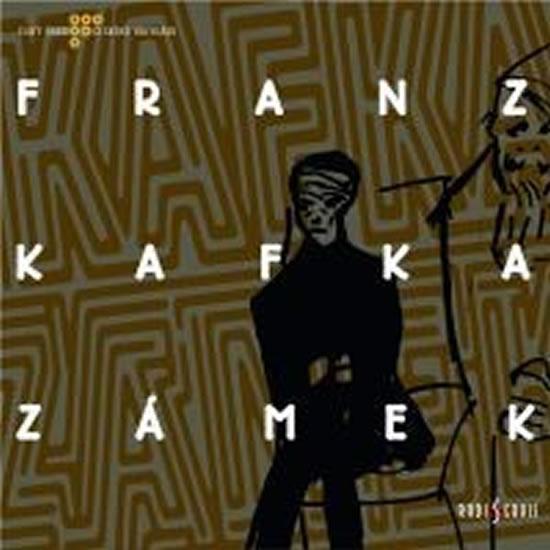Kniha: Zámek - CD - Kafka Franz