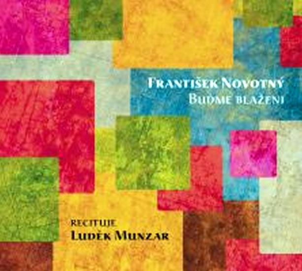 Kniha: Buďme blaženi - CD - Novotný František