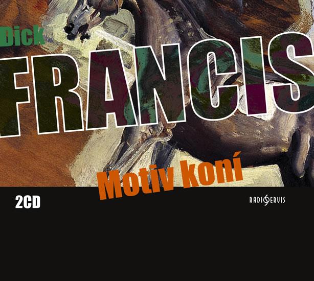 Kniha: Motiv koní - 2CD - Francis Dick